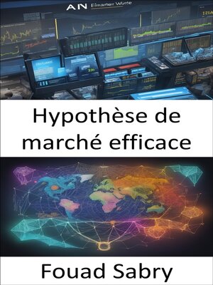 cover image of Hypothèse de marché efficace